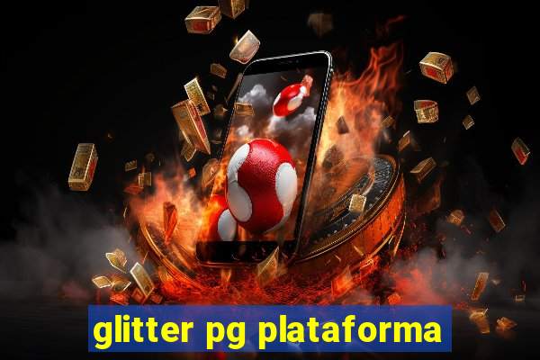 glitter pg plataforma